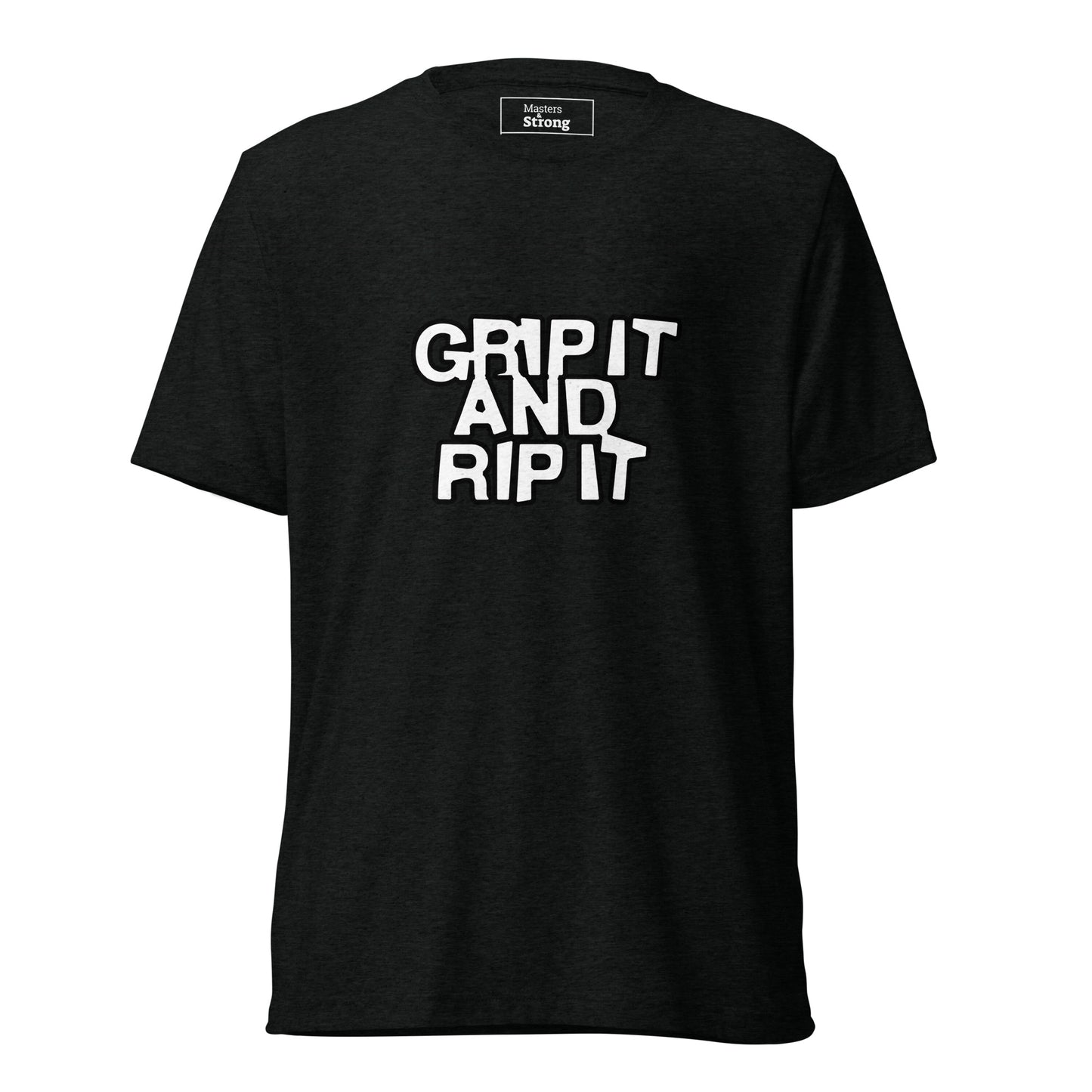Grip It and Rip It