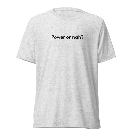 Power or nah?
