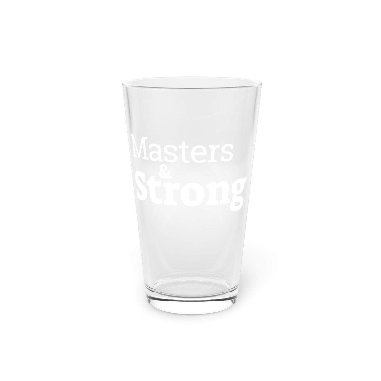 Masters & Strong Pint Glass, 16oz